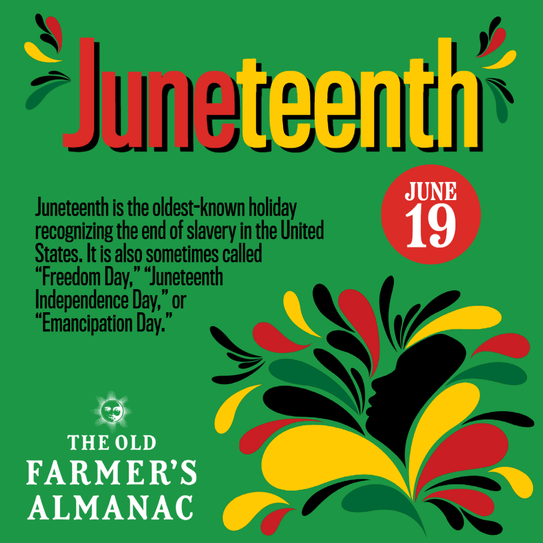 juneteenth infor graphic, old farmers almanac, june 19